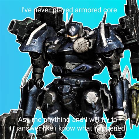 This is a series that I wish I&x27;d played so much earlier. . R armoredcore
